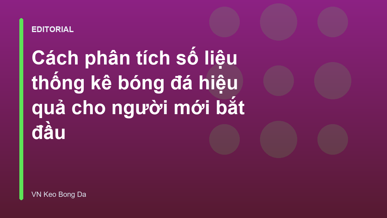 Phân tích số liệu thống kê bóng đá